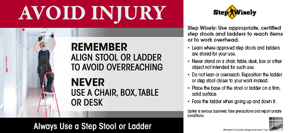 Table tent panel: Avoid Injury, Always Use Step Stool or Ladder. Maintenance worker stands on step stool to work on overhead light fixture.
