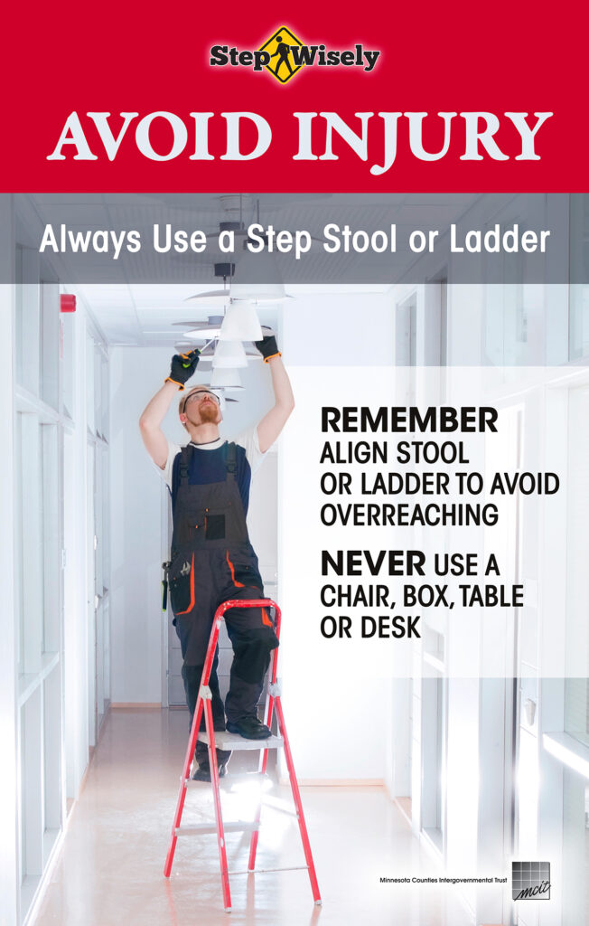 Poster: Avoid Injury, Always Use Step Stool or Ladder. Maintenance worker stands on step stool to work on overhead light fixture.