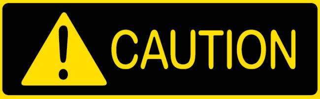 Temporary ‘Caution’ Poster